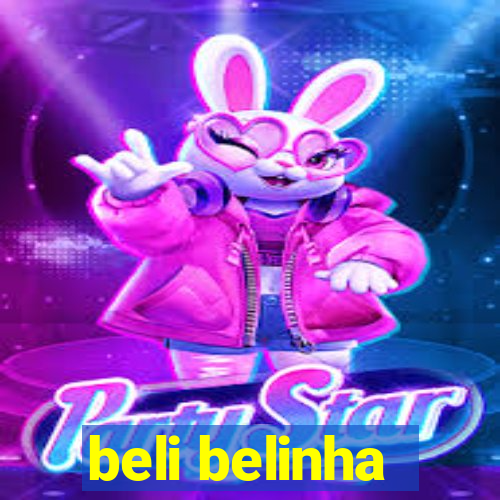 beli belinha